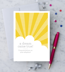 Design with Heart Studio - Greeting Cards “A dream come true! Congratulations on your adoption!”