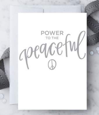 Design with Heart Studio - Greeting Cards - Power To The Peaceful