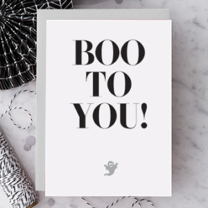 Boo To You!
