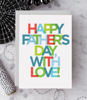 Design with Heart Studio - “Happy Father’s Day, With Love!”