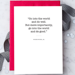 Quote by Minor Myers, Jr.