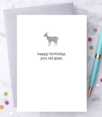 Design with Heart Studio - “happy birthday, you old goat”