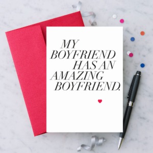 My Boyfriend has an amazing Boyfriend