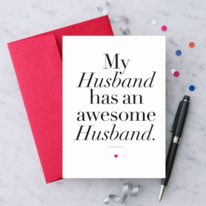 My Husband has an awesome Husband