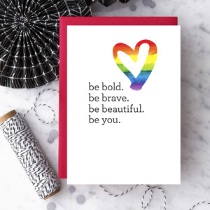 Be Bold. Be Brave.