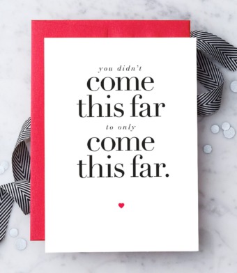 Design with Heart Studio - “You didn’t come this far to only come this far.”