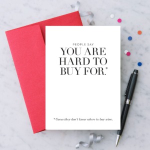 “People Say You Are Hard To Buy For”