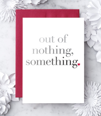 Design with Heart Studio - out of nothing, something