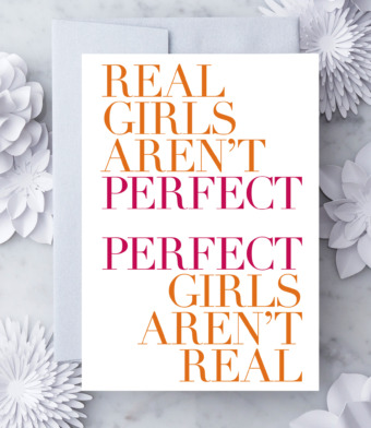 Design with Heart Studio - Real Girls Aren’t Perfect