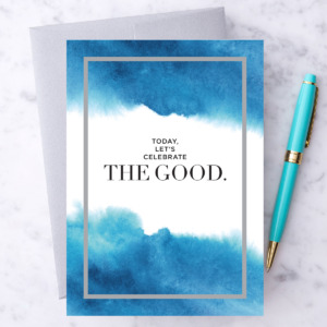 Let's Celebrate the GOOD!
