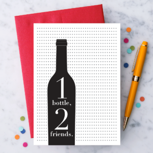 1 Bottle, 2 Friends