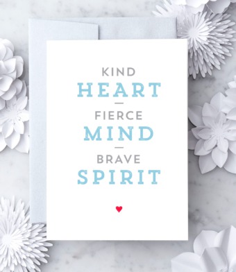 Design with Heart Studio - “Kind Heart. Fierce Mind. Brave Spirit.”