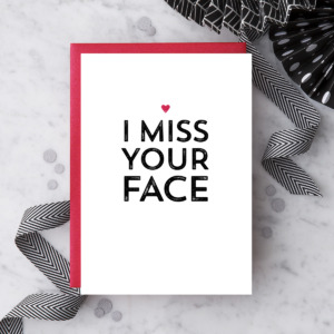 I Miss Your Face