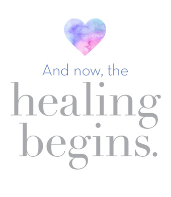 Design with Heart Studio - And Now, the Healing Begins