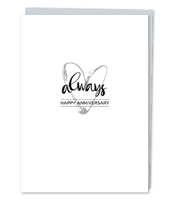 Design with Heart Studio - “Always. Happy Anniversary”