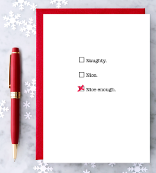 Design with Heart Studio - Holiday - Naughty. Nice. Nice Enough. Holiday Card