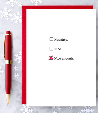 Design with Heart Studio - Naughty. Nice. Nice Enough. Holiday Card (Copy)