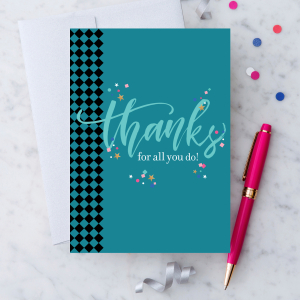 "Thanks For All You Do" Greeting Card