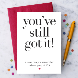 Birthday - You've Still Got It!