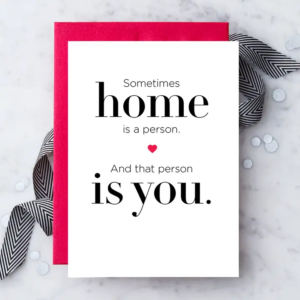 Sometimes Home is a Person Greeting Card