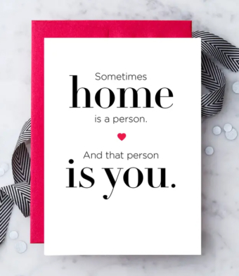 Design with Heart Studio - Sometimes Home is a Person Greeting Card